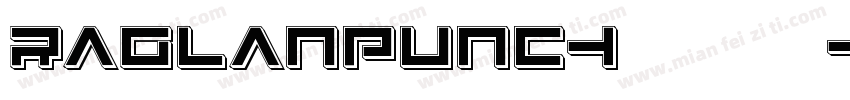 RaglanPunch 作者祓灵电气字体转换